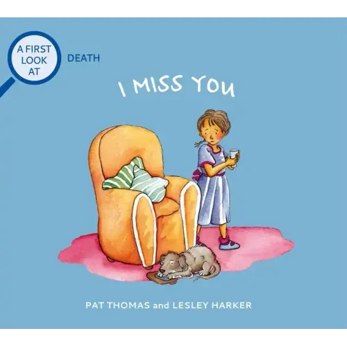 I Miss You: A First Look at Death