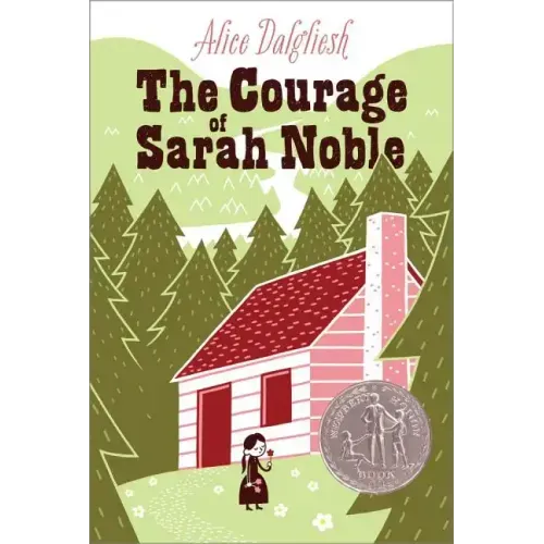 The Courage of Sarah Noble