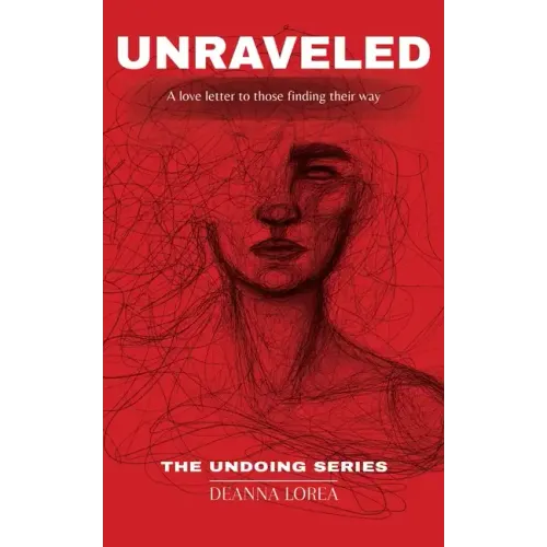 Unraveled: A love letter to those finding their way