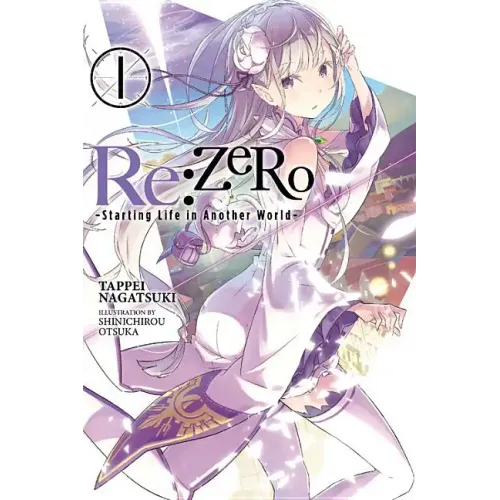 RE: Zero -Starting Life in Another World-, Vol. 1 (Light Novel)