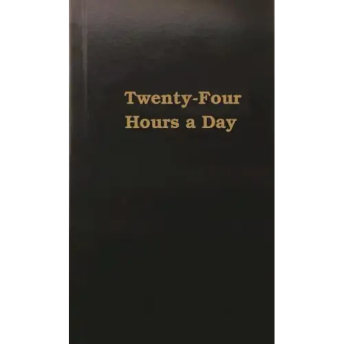Twenty-Four Hours a Day