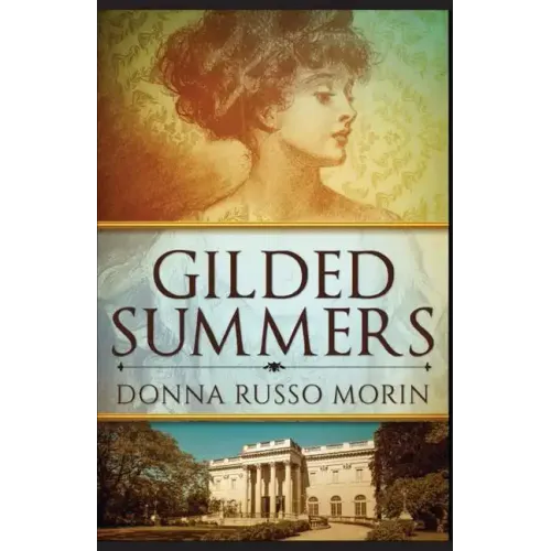 Gilded Summers