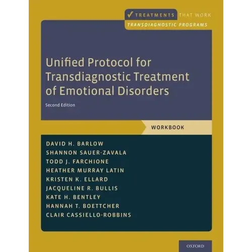 Unified Protocol for Transdiagnostic Treatment of Emotional Disorders: Workbook
