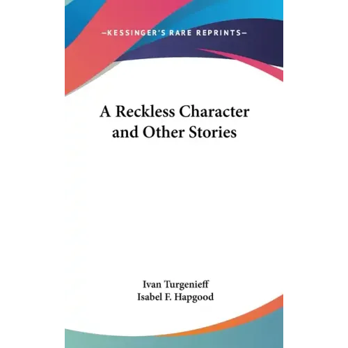 A Reckless Character and Other Stories