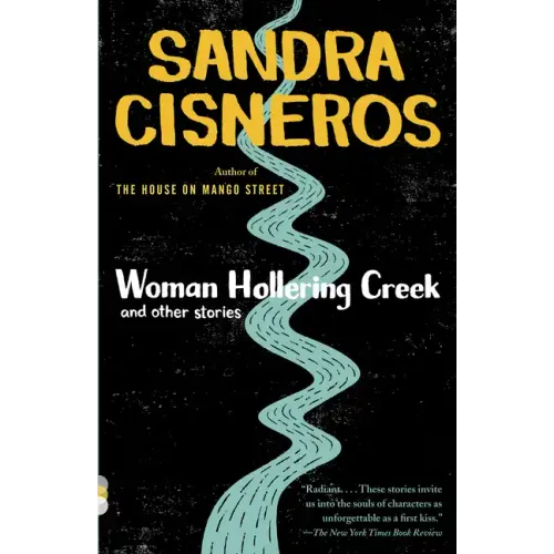 Woman Hollering Creek and Other Stories: And Other Stories