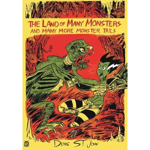 The Land of Many Monsters: And Many More Monster Tails