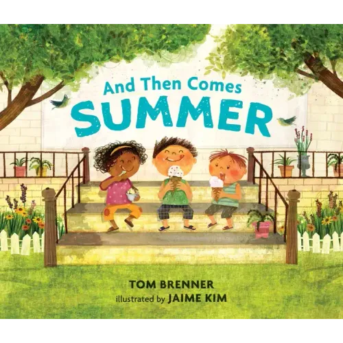 And Then Comes Summer