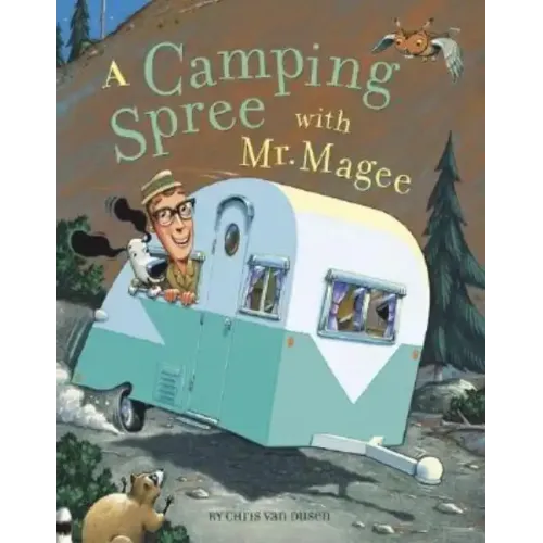 A Camping Spree with Mr. Magee: (Read Aloud Books, Series Books for Kids, Books for Early Readers)