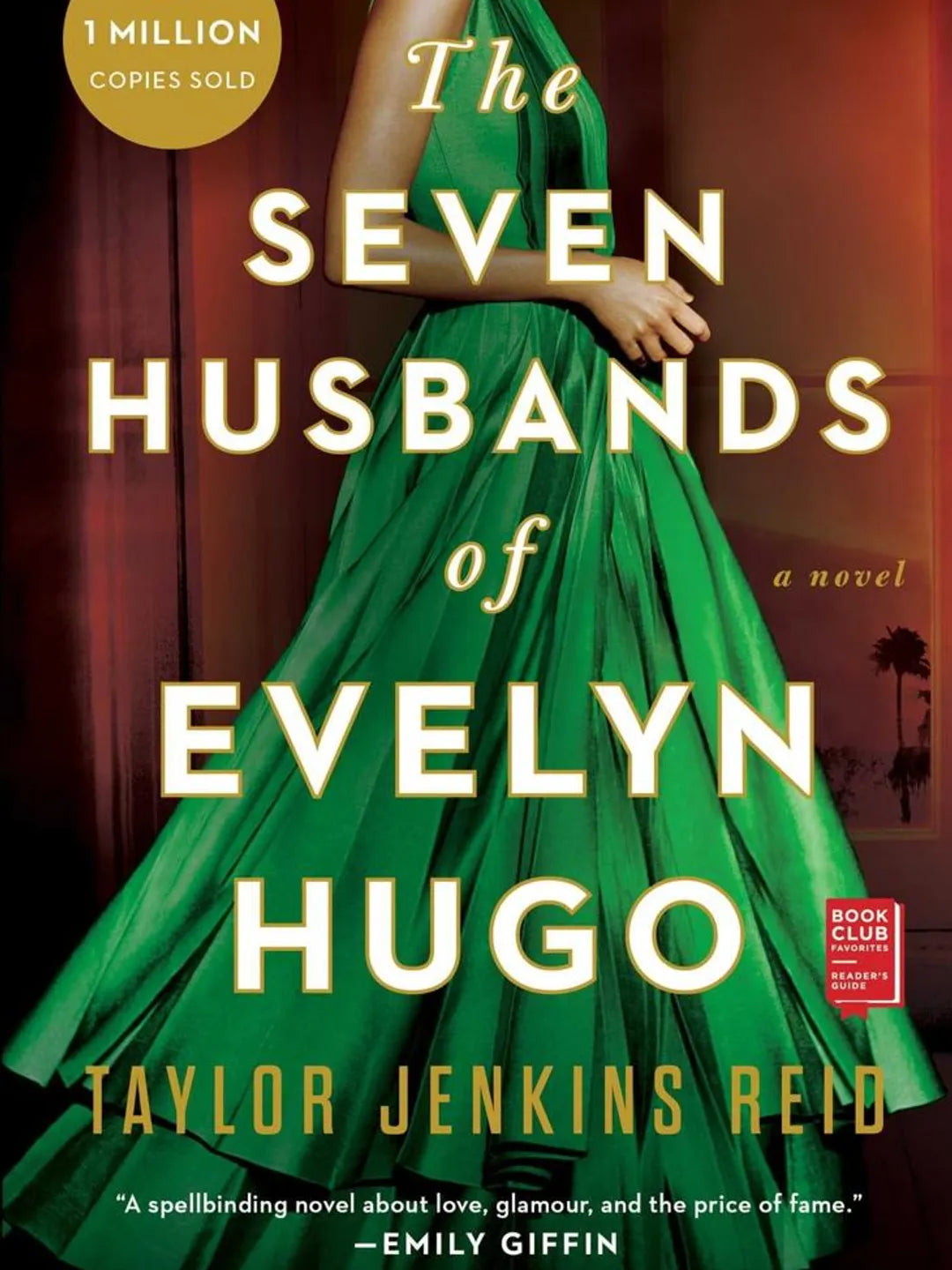 The Seven Husbands of Evelyn Hugo: A Novel by Taylor Jenkins Reid