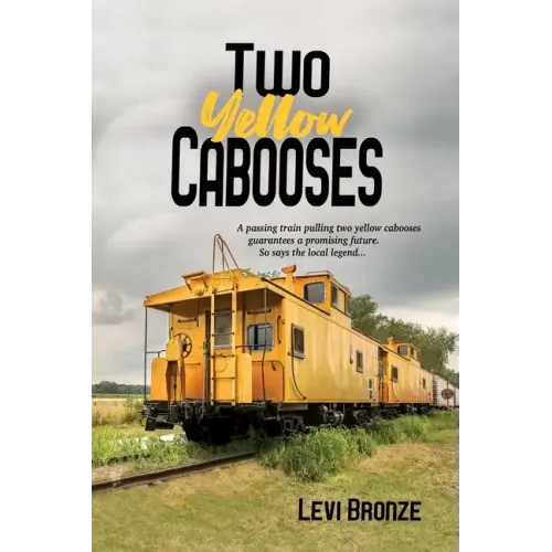 Two Yellow Cabooses: Sometimes Home in Alabama is Not so Sweet