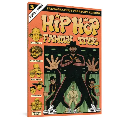 Hip Hop Family Tree Book 3: 1983-1984