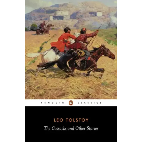 The Cossacks and Other Stories