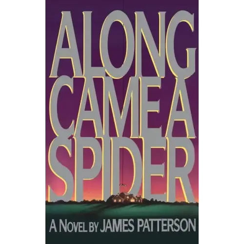 Along Came a Spider
