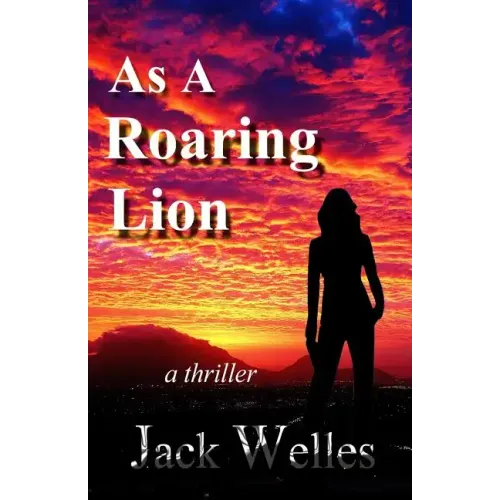 As a Roaring Lion: a UK & Africa thriller