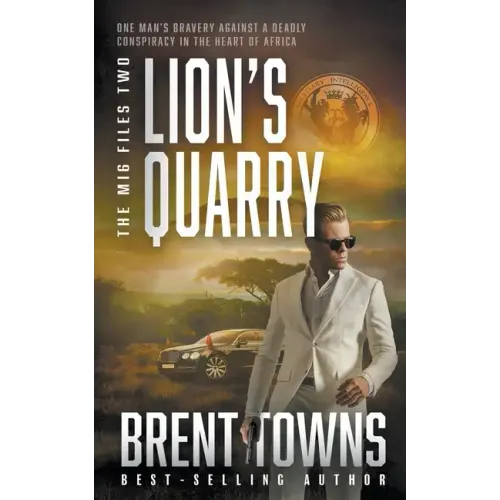 Lion's Quarry: An Adventure Thriller