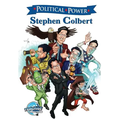 Political Power: Stephen Colbert