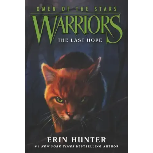 Warriors: Omen of the Stars #6: The Last Hope