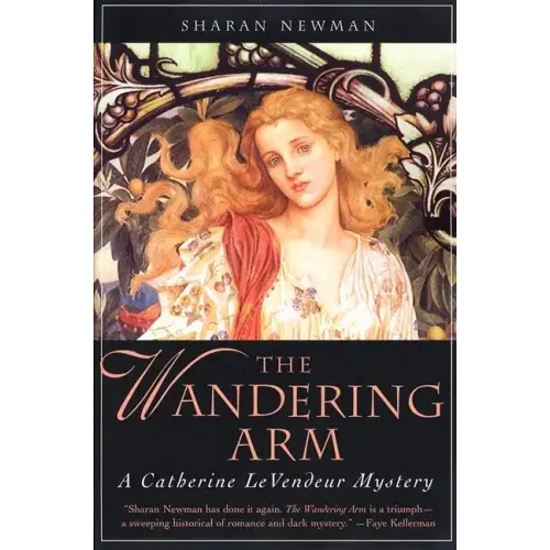 The Wandering Arm: A Catherine Levendeur Mystery