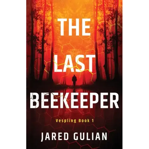 The Last Beekeeper: Vespling Book 1