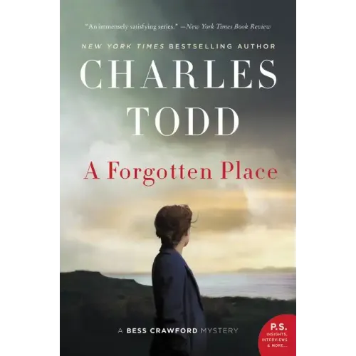 A Forgotten Place: A Bess Crawford Mystery