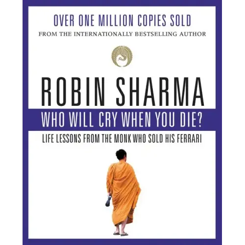 Who Will Cry When You Die?