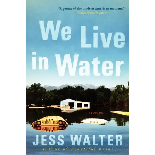 We Live in Water: Stories