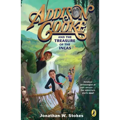 Addison Cooke and the Treasure of the Incas