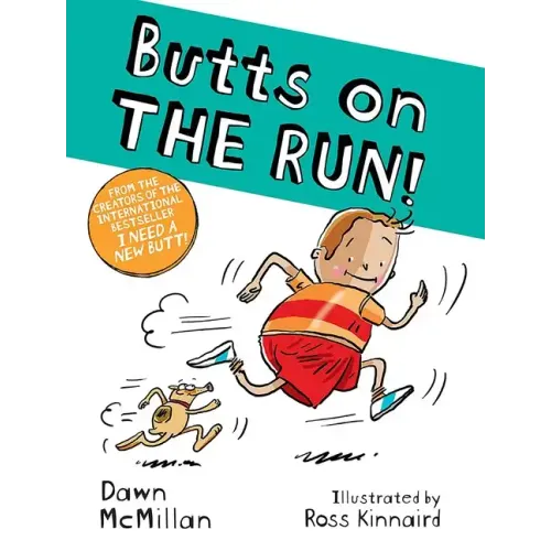 Butts on the Run!