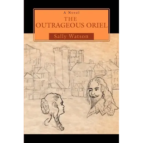 The Outrageous Oriel