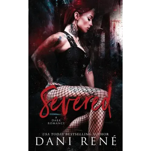 Severed: A Dark Romance
