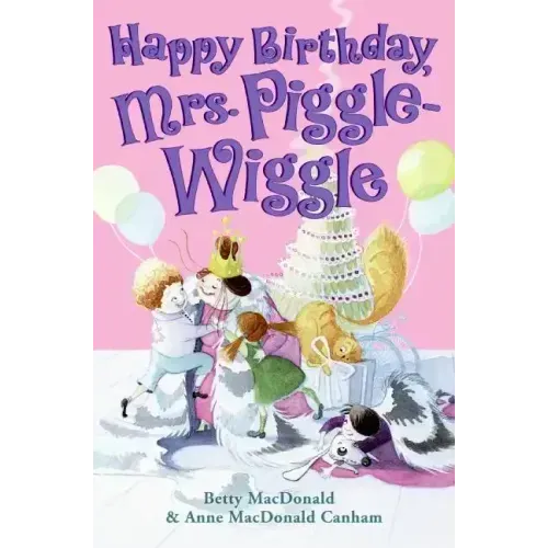 Happy Birthday, Mrs. Piggle-Wiggle