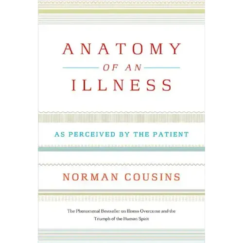 Anatomy of an Illness: As Perceived by the Patient