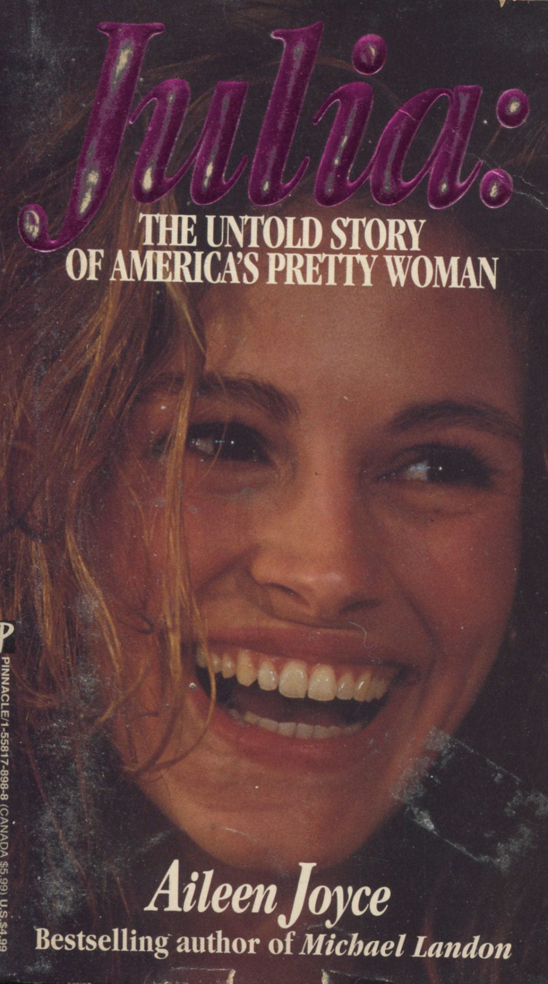 Julia: The Untold Story of America's Pretty Woman by Aileen Joyce
