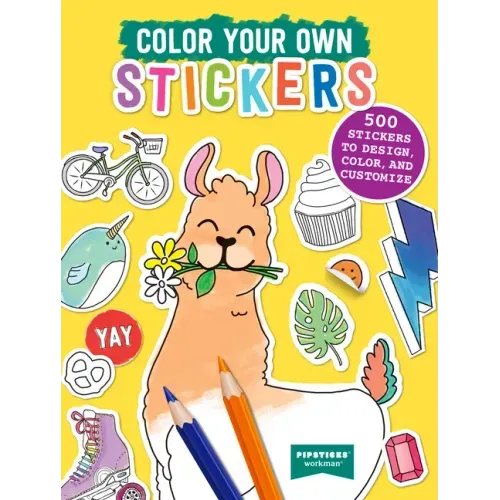 Color Your Own Stickers: 500 Stickers to Design, Color, and Customize