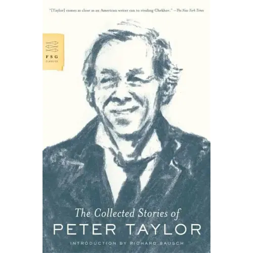 The Collected Stories of Peter Taylor
