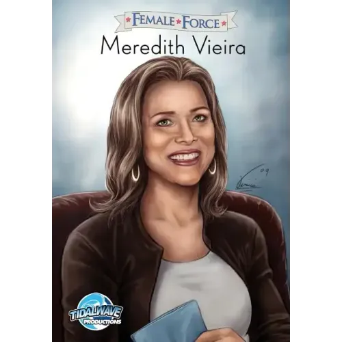 Female Force: Meredith Vieira