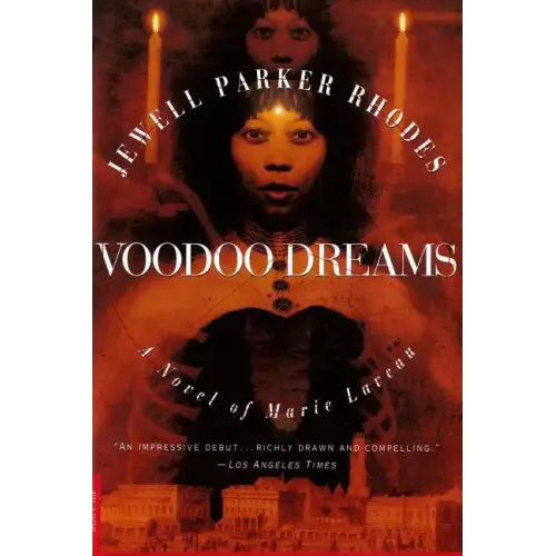 Voodoo Dreams: A Novel of Marie Laveau