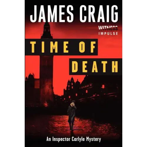 Time of Death: An Inspector Carlyle Mystery