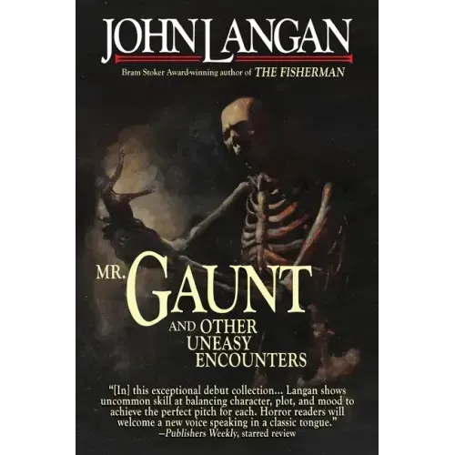 Mr. Gaunt and Other Uneasy Encounters