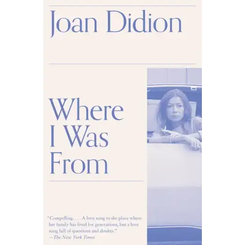 Where I Was from: A Memoir