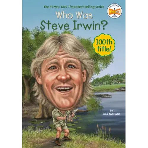 Who Was Steve Irwin?