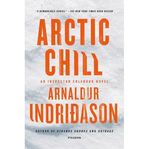 Arctic Chill: An Inspector Erlendur Novel