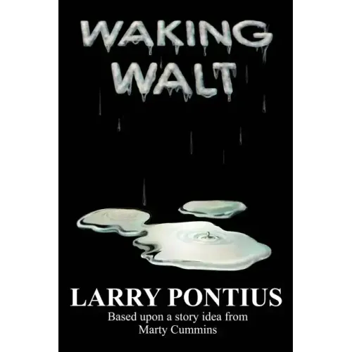 Waking Walt