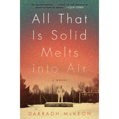 All That Is Solid Melts Into Air
