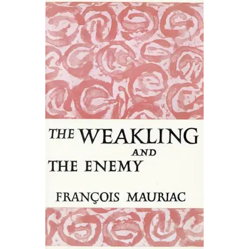 The Weakling and the Enemy