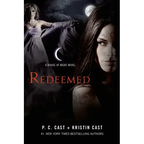 Redeemed: A House of Night Novel