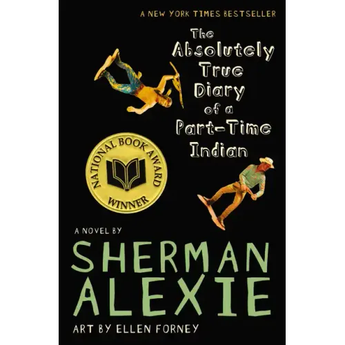 The Absolutely True Diary of a Part-Time Indian (National Book Award Winner)