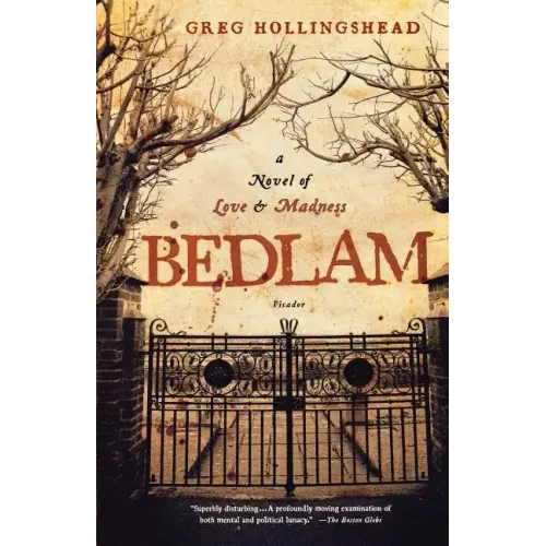 Bedlam: A Novel of Love and Madness