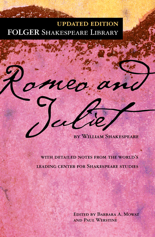 Romeo and Juliet by William Shakespeare