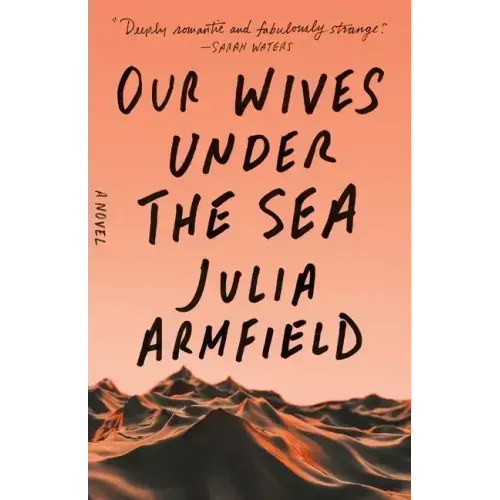 Our Wives Under the Sea